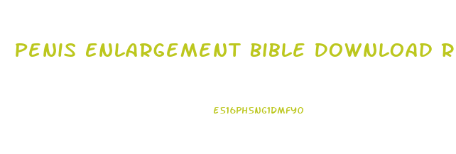 Penis Enlargement Bible Download Reddit