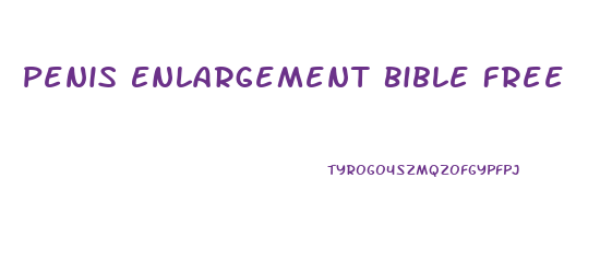 Penis Enlargement Bible Free