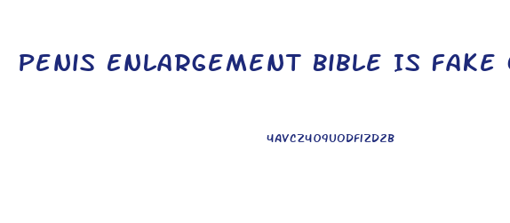 Penis Enlargement Bible Is Fake Or