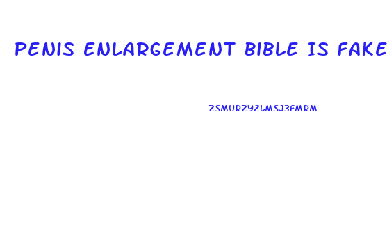 Penis Enlargement Bible Is Fake