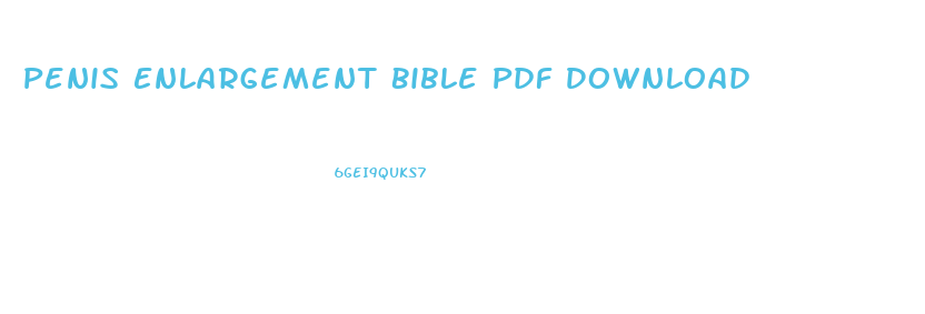 Penis Enlargement Bible Pdf Download