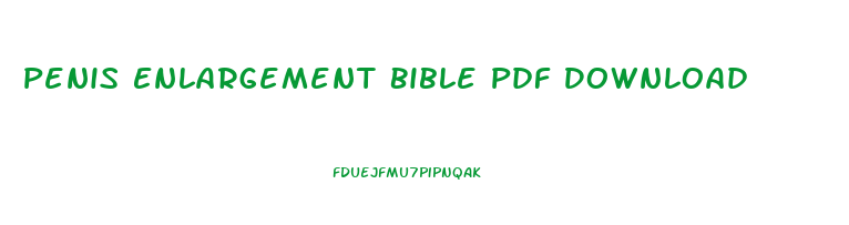 Penis Enlargement Bible Pdf Download