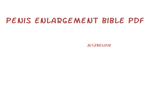 Penis Enlargement Bible Pdf