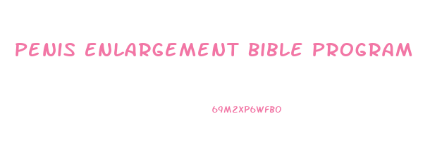 Penis Enlargement Bible Program