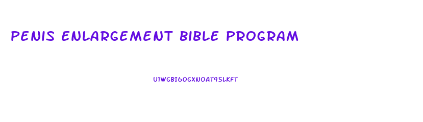 Penis Enlargement Bible Program