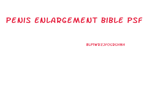 Penis Enlargement Bible Psf