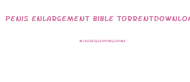 Penis Enlargement Bible Torrentdownload