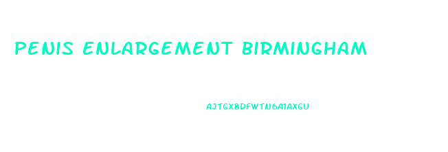 Penis Enlargement Birmingham