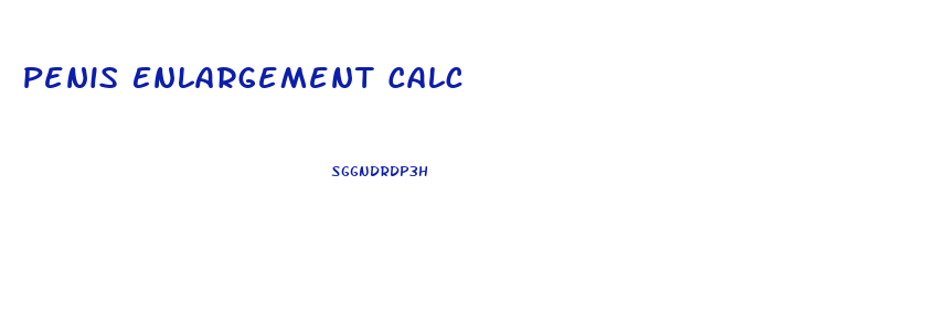 Penis Enlargement Calc