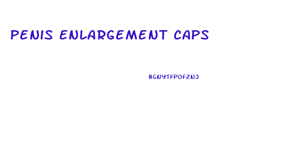 Penis Enlargement Caps