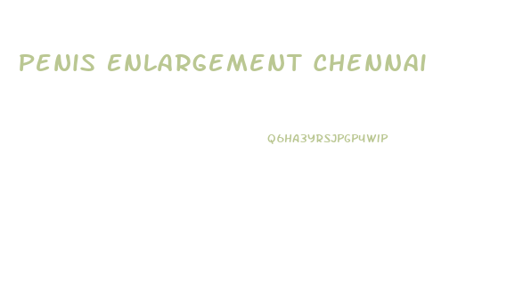 Penis Enlargement Chennai