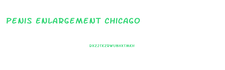 Penis Enlargement Chicago