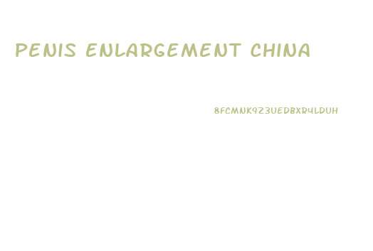 Penis Enlargement China