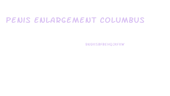 Penis Enlargement Columbus