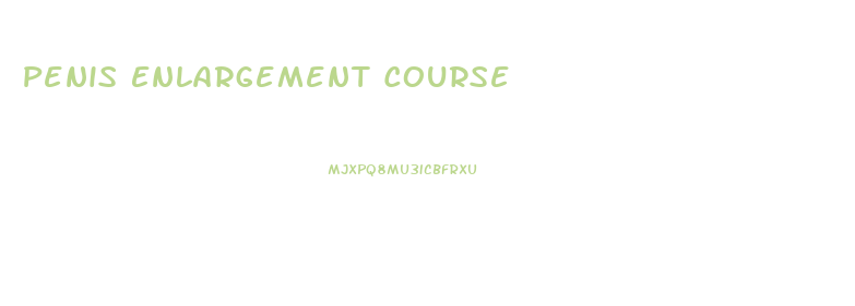 Penis Enlargement Course