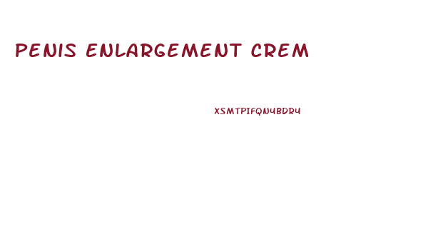 Penis Enlargement Crem