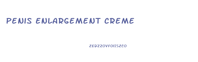 Penis Enlargement Creme