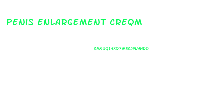 Penis Enlargement Creqm