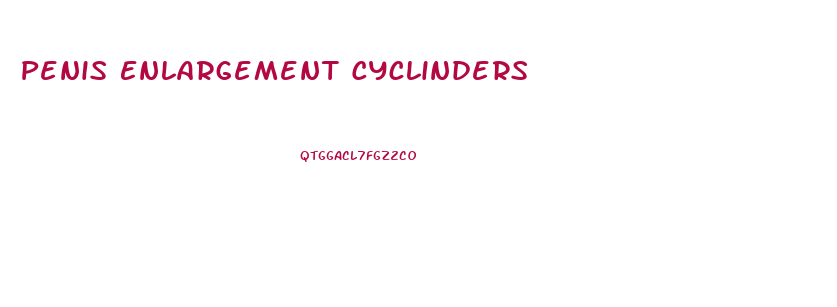 Penis Enlargement Cyclinders