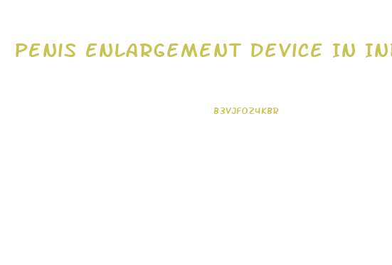 Penis Enlargement Device In India