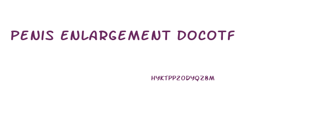 Penis Enlargement Docotf