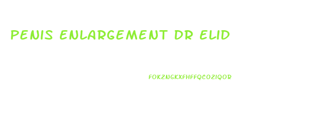 Penis Enlargement Dr Elid