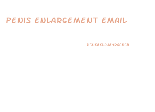 Penis Enlargement Email