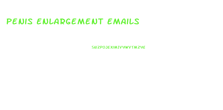 Penis Enlargement Emails