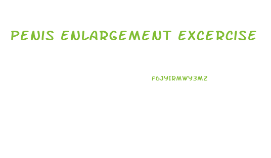 Penis Enlargement Excercise