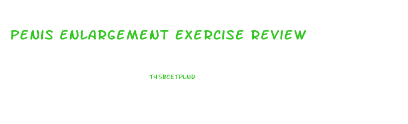 Penis Enlargement Exercise Review