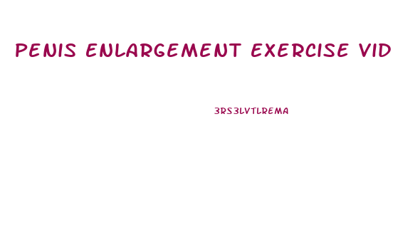 Penis Enlargement Exercise Videl