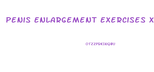 Penis Enlargement Exercises Xxx