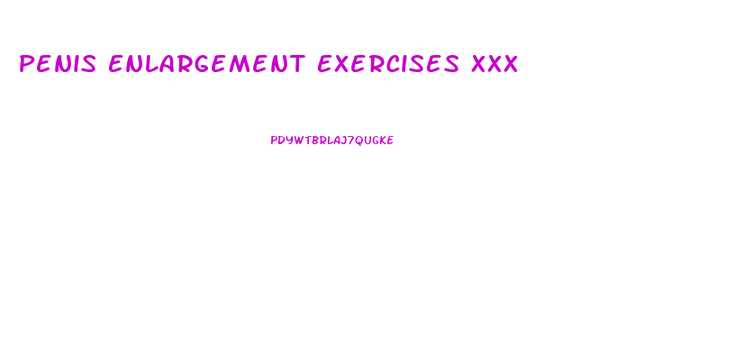 Penis Enlargement Exercises Xxx