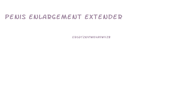 Penis Enlargement Extender