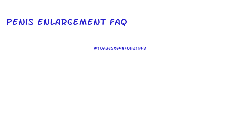 Penis Enlargement Faq