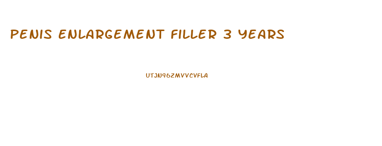 Penis Enlargement Filler 3 Years