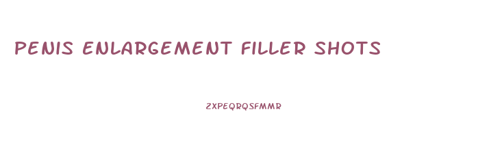 Penis Enlargement Filler Shots