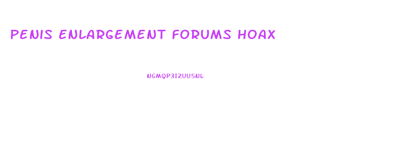 Penis Enlargement Forums Hoax