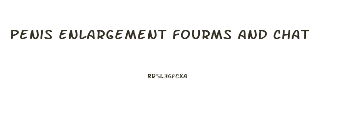 Penis Enlargement Fourms And Chat