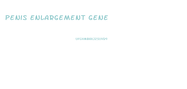 Penis Enlargement Gene
