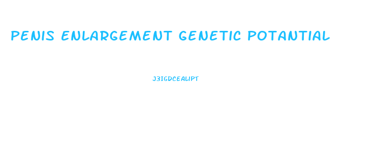 Penis Enlargement Genetic Potantial