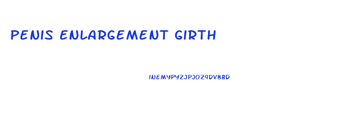 Penis Enlargement Girth