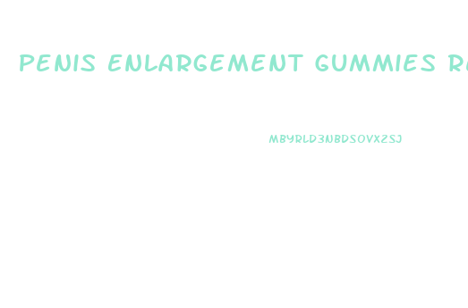 Penis Enlargement Gummies Review