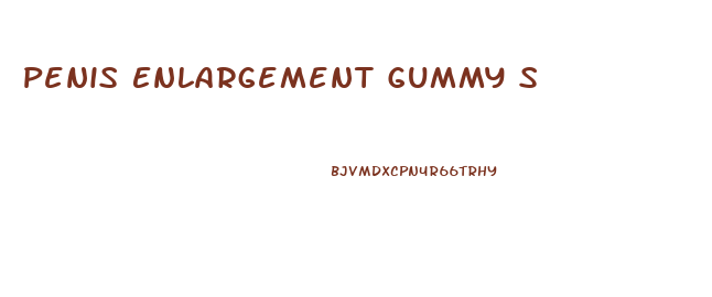 Penis Enlargement Gummy S