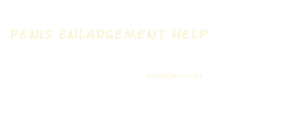 Penis Enlargement Help