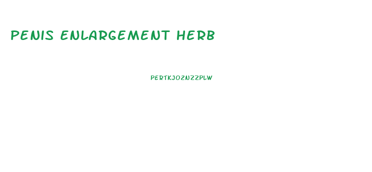 Penis Enlargement Herb