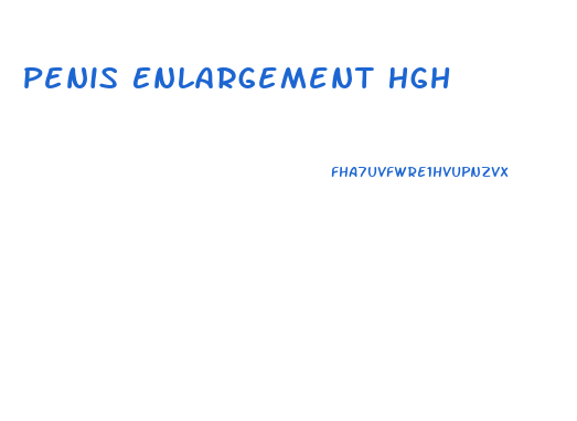 Penis Enlargement Hgh