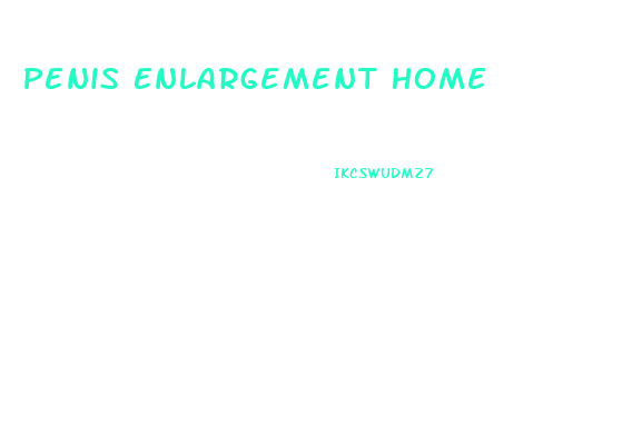 Penis Enlargement Home
