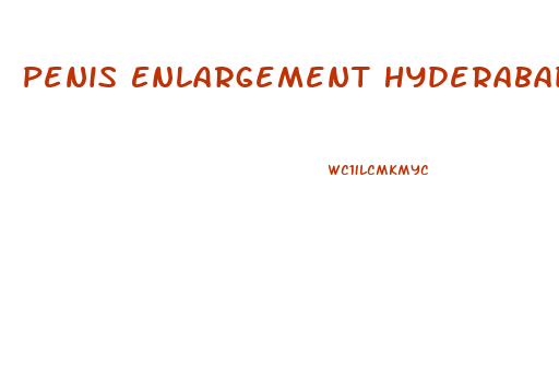 Penis Enlargement Hyderabad