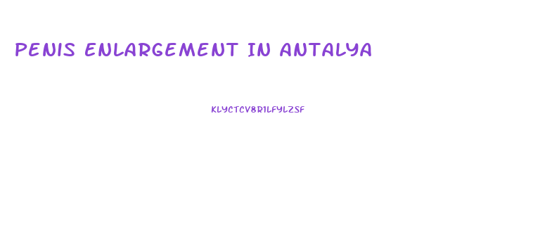 Penis Enlargement In Antalya